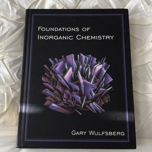 Foundations of Inorganic Chemistry